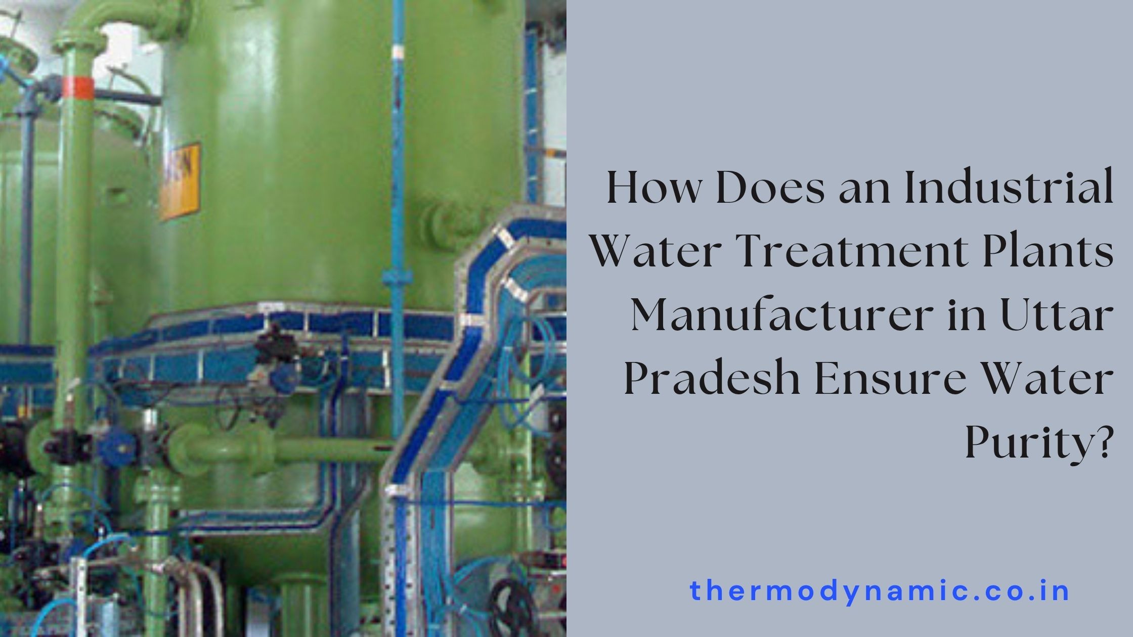 how-does-an-industrial-water-treatment-plants-manufacturer-in-uttar-pradesh-ensure-water-purity-blog-1761393845.jpg