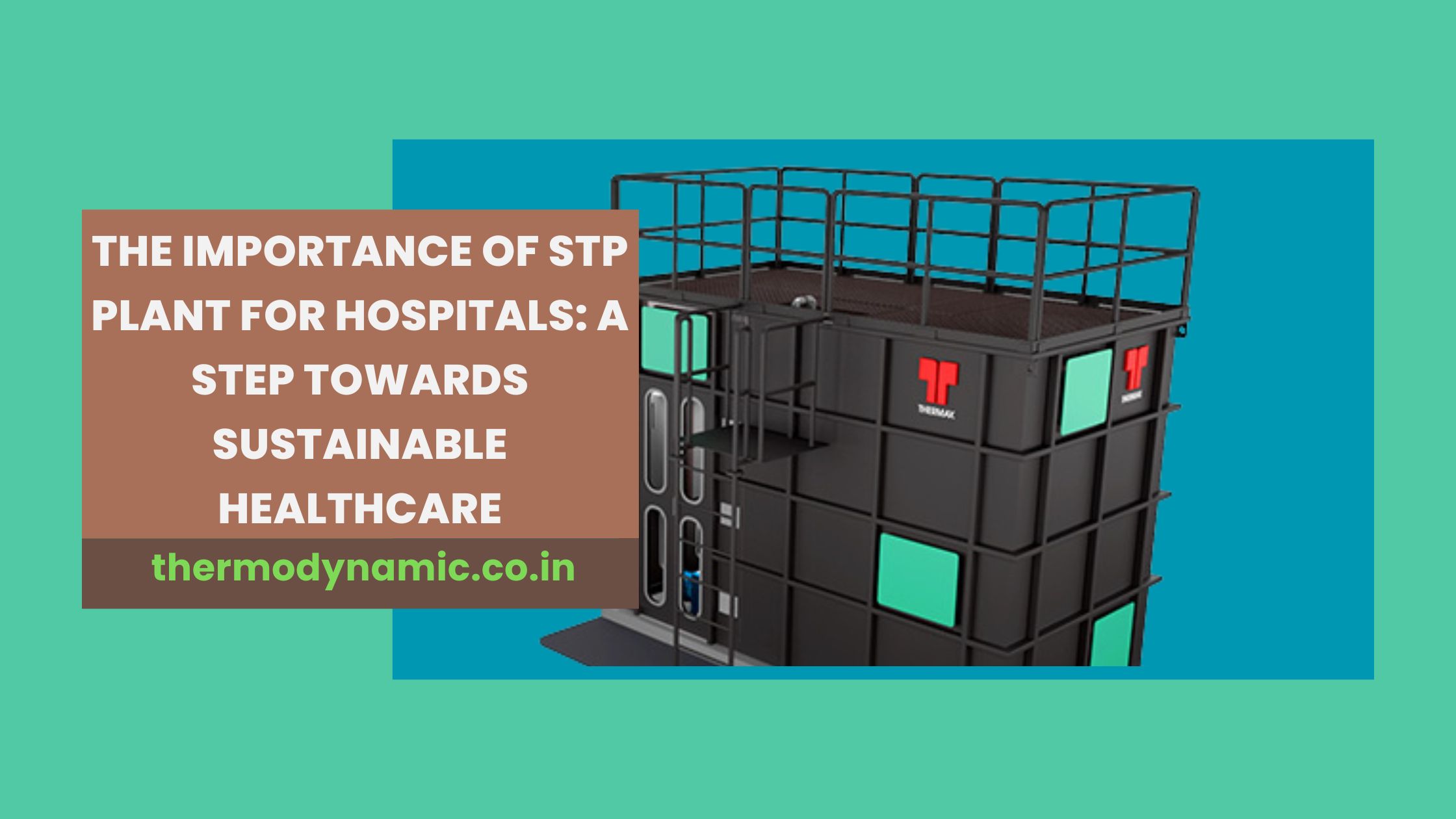 the-importance-of-stp-plant-for-hospitals-a-step-towards-sustainable-healthcare-blog-1751715703.jpg