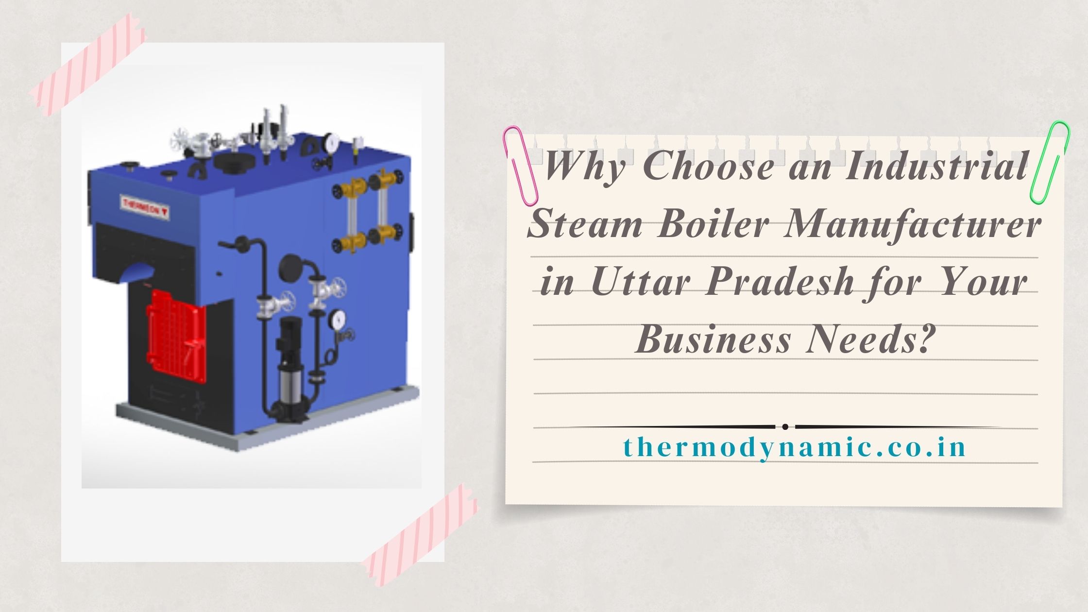 why-choose-an-industrial-steam-boiler-manufacturer-in-uttar-pradesh-for-your-business-needs-blog-1773980962.jpg