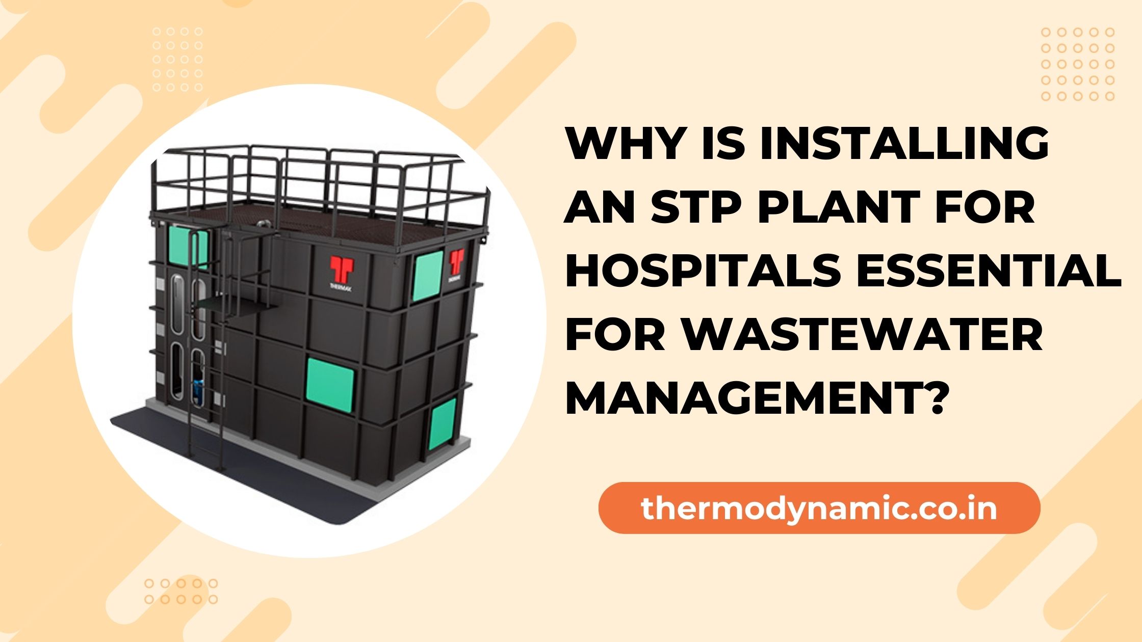 why-is-installing-an-stp-plant-for-hospitals-essential-for-wastewater-management-blog-1759124883.jpg